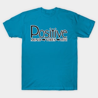 Positive T-Shirt